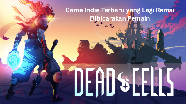 Game Indie Terbaru